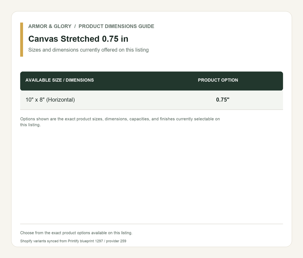 Product sizes and dimensions guide for Canvas Stretched 0.75 in: Sizes and dimensions currently offered on this listing.
