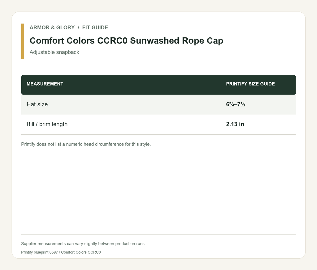 Printify size guide for Comfort Colors CCRC0 Sunwashed Rope Cap: Hat size: 6¾–7½; Bill / brim length: 2.13 in