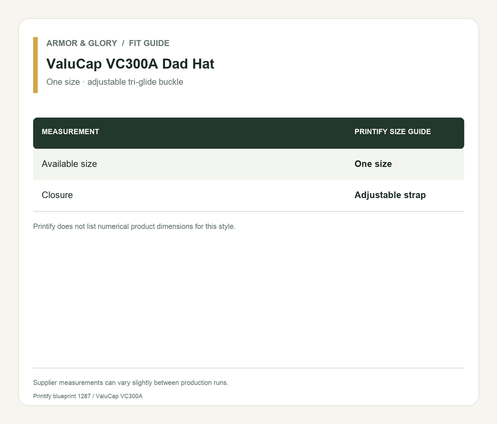 Printify size guide for ValuCap VC300A Dad Hat: Available size: One size; Closure: Adjustable strap