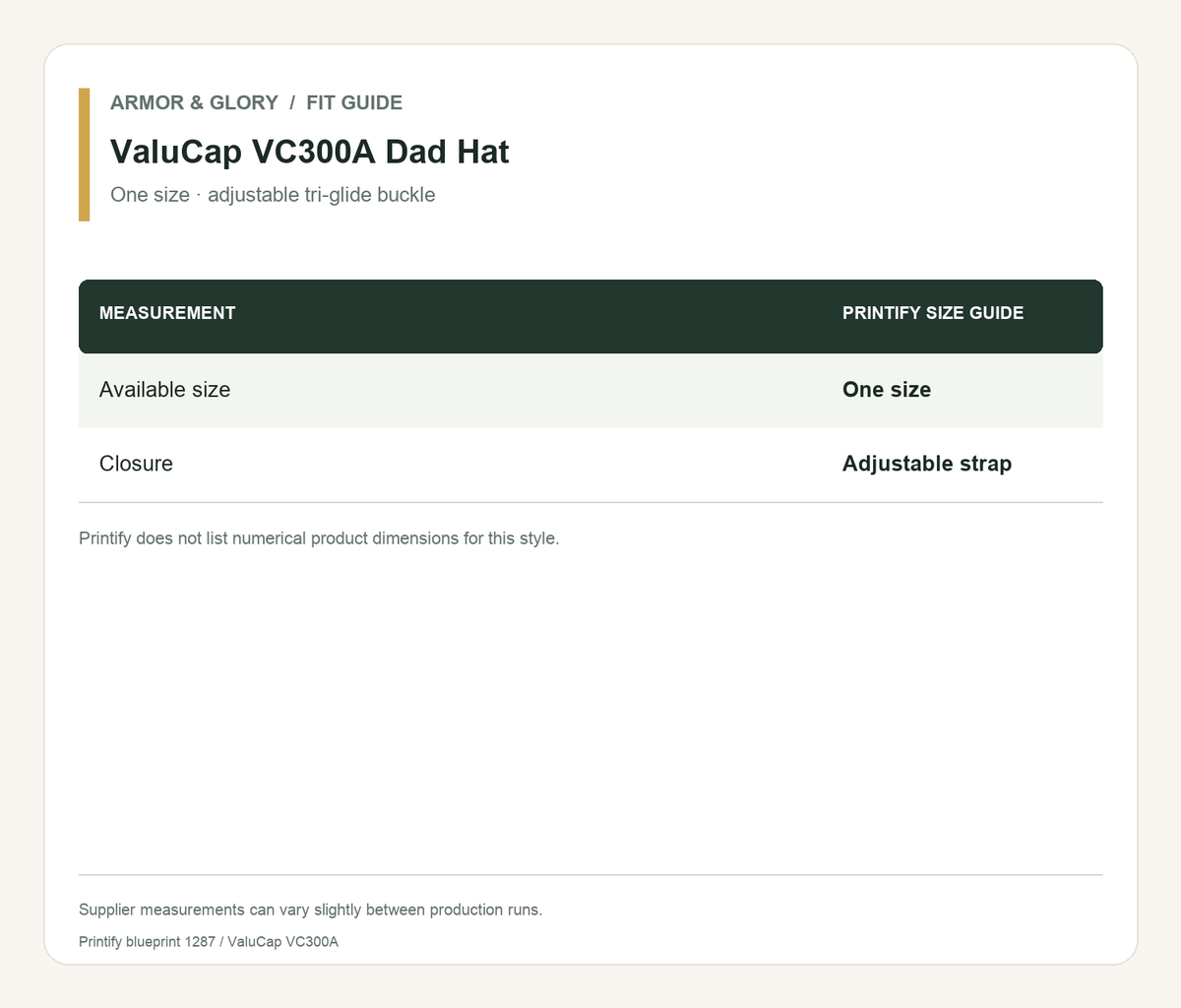 Printify size guide for ValuCap VC300A Dad Hat: Available size: One size; Closure: Adjustable strap